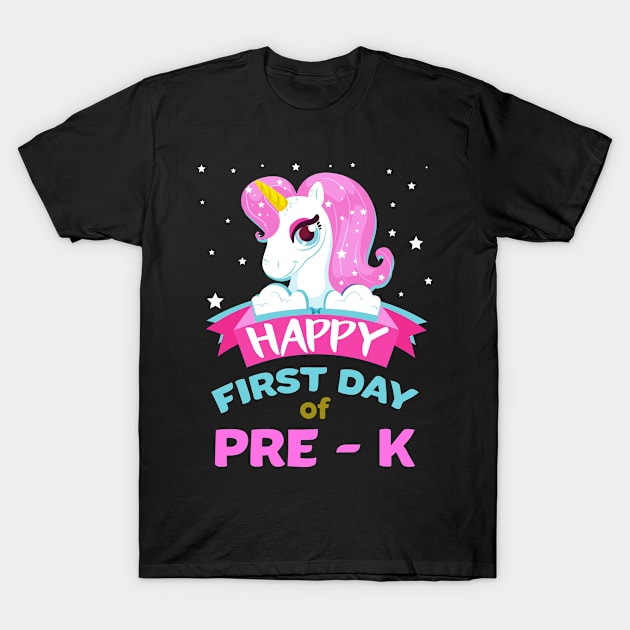 Back To School Trendy Unicorn Gift For Girls - Happy First Day Of Pre-K T-Shirt by AwesomeApparel